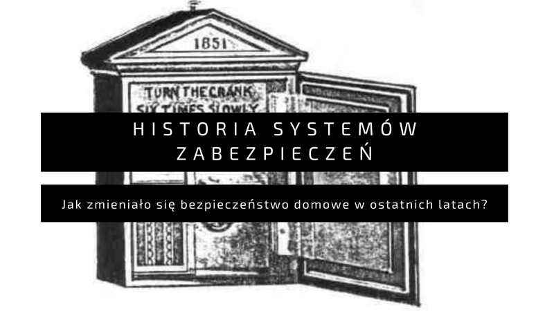 Historia Systemów Zabezpieczeń