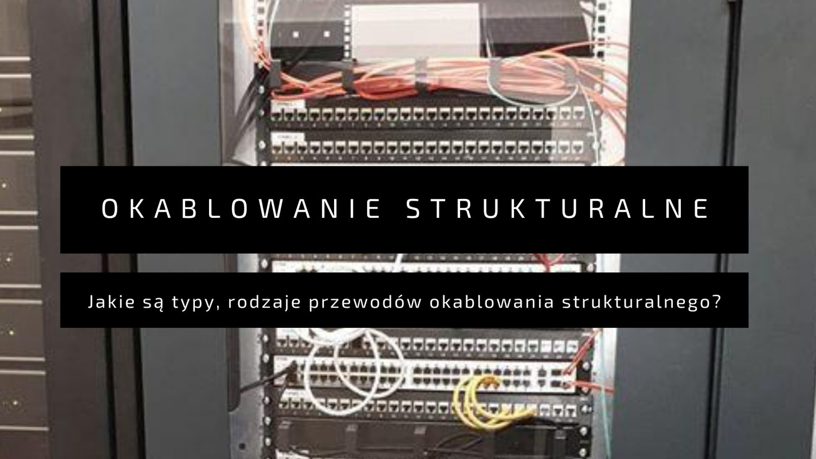 Okablowanie strukturalne