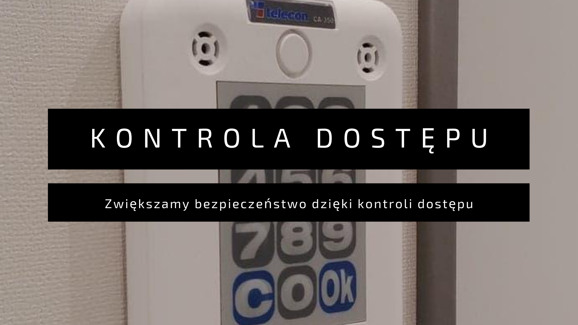 Czym jest kontrola dostępu?