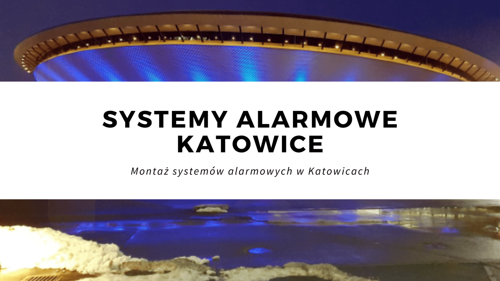 Systemy alarmowe Katowice