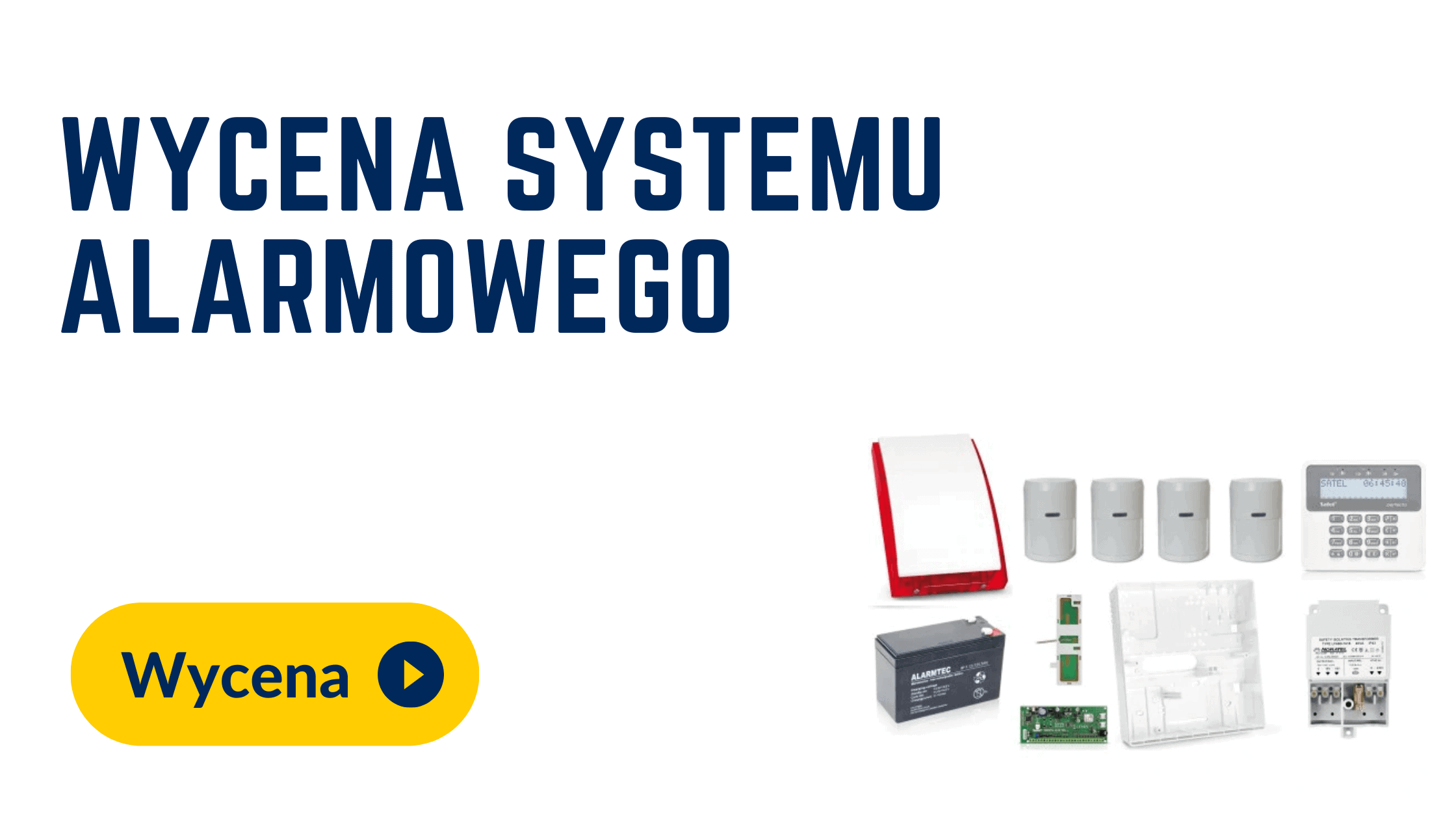 Wycena systemu alarmowego