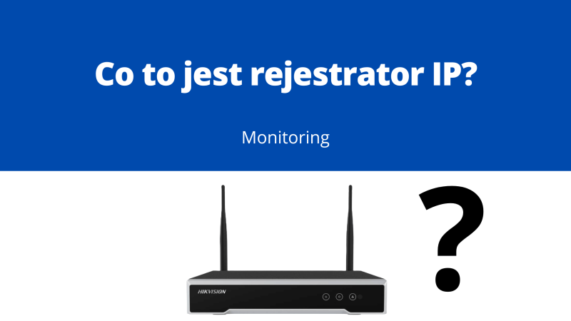 Co to jest rejestrator IP