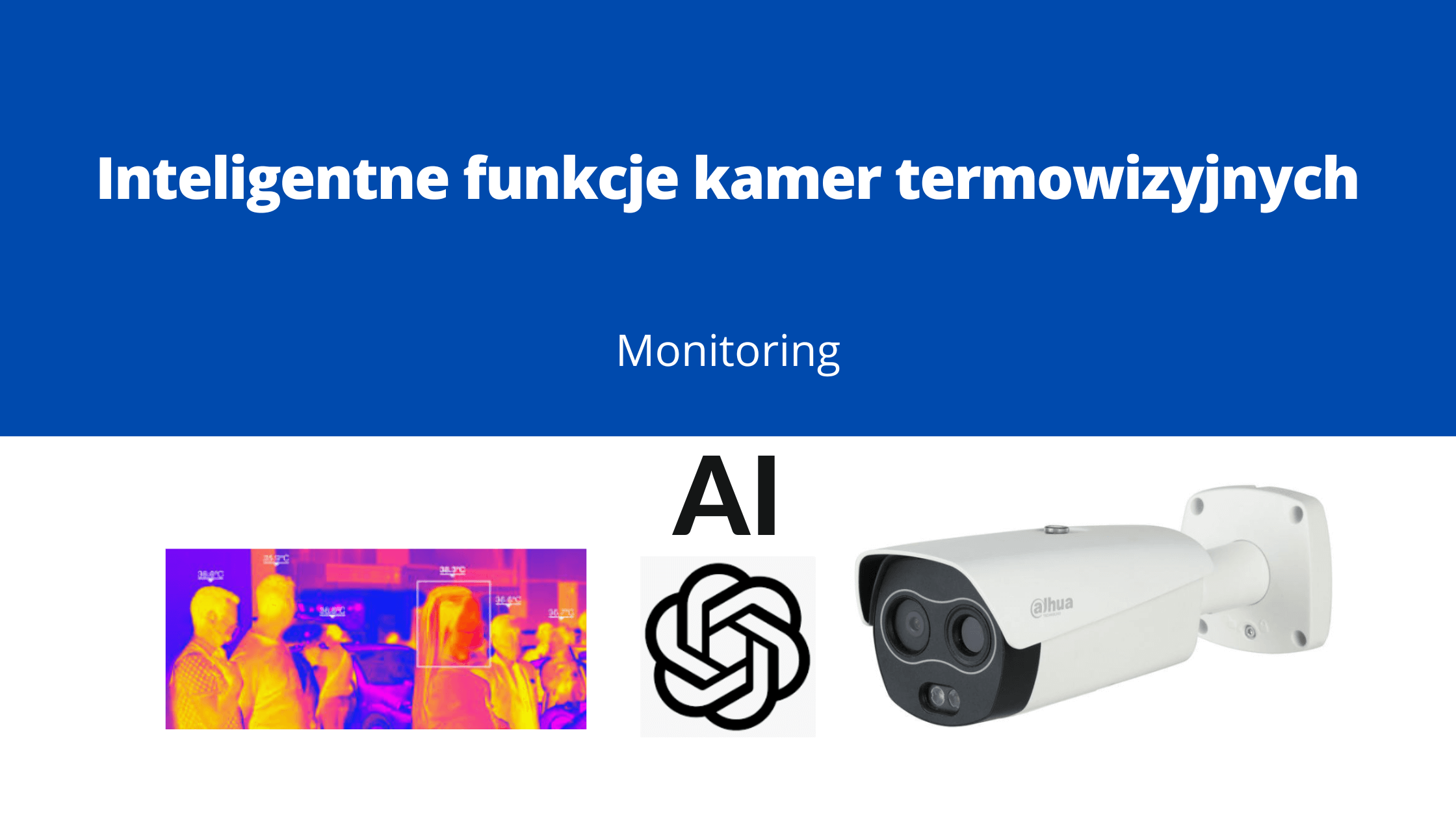Inteligentne funkcje kamer termowizyjnych