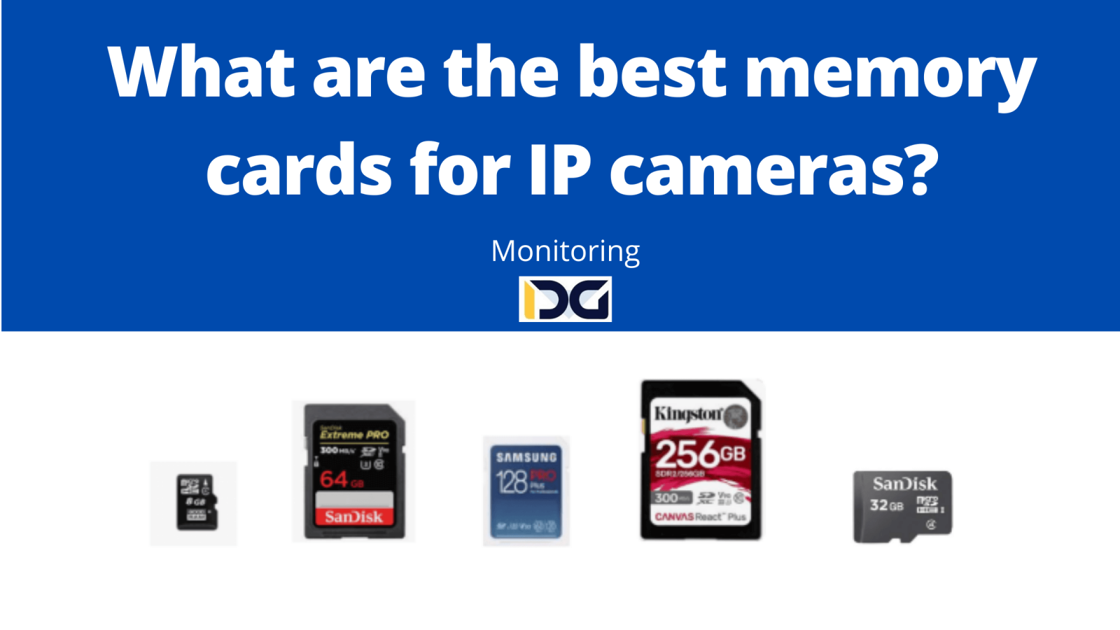 What are the best memory cards for IP cameras?