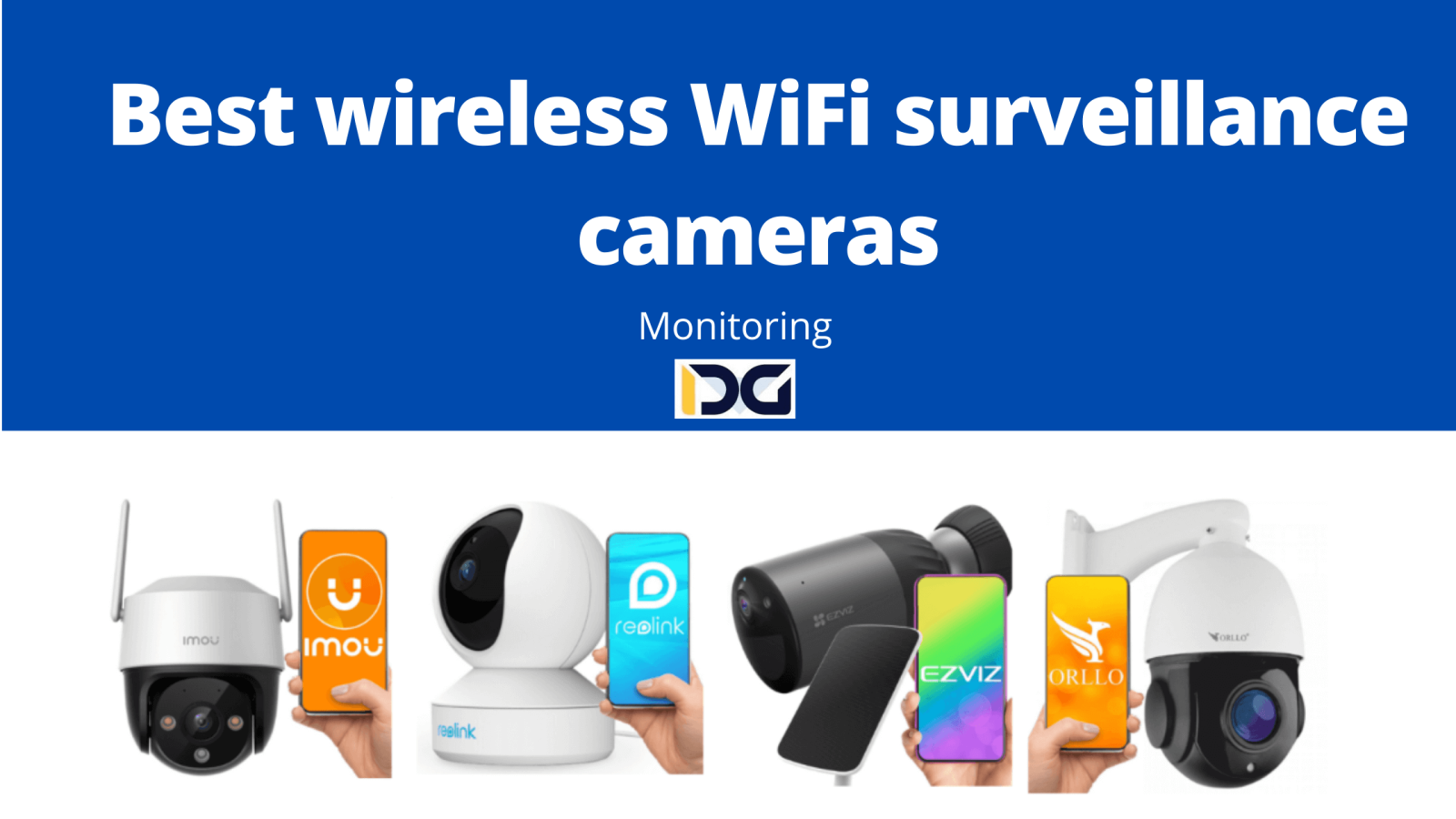 best wireless WiFi surveillance cameras