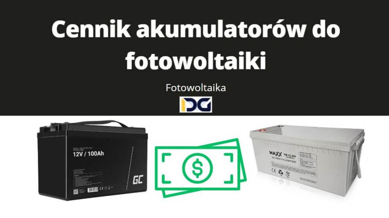 cennik akumulatorow do fotowoltaiki