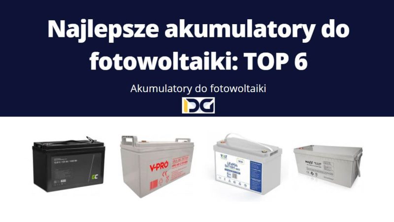 ranking akumulatorow do fotowltaiki