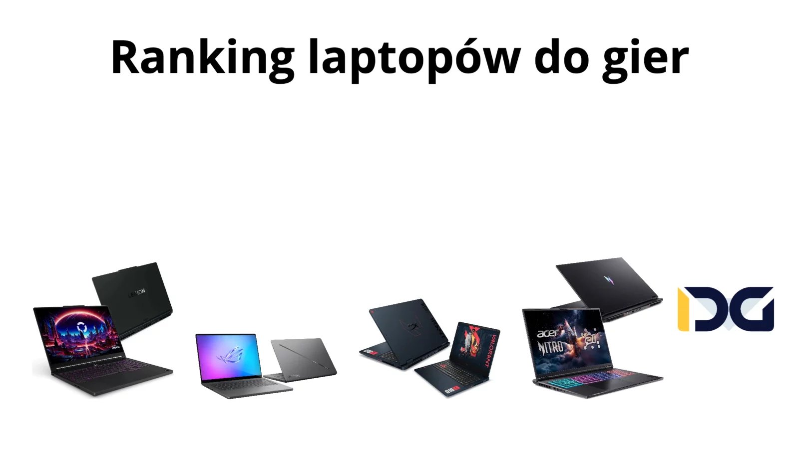 Najlepsze laptopy do gier - Ranking Top 12 w 2026 roku 3 Ranking laptopów do gier