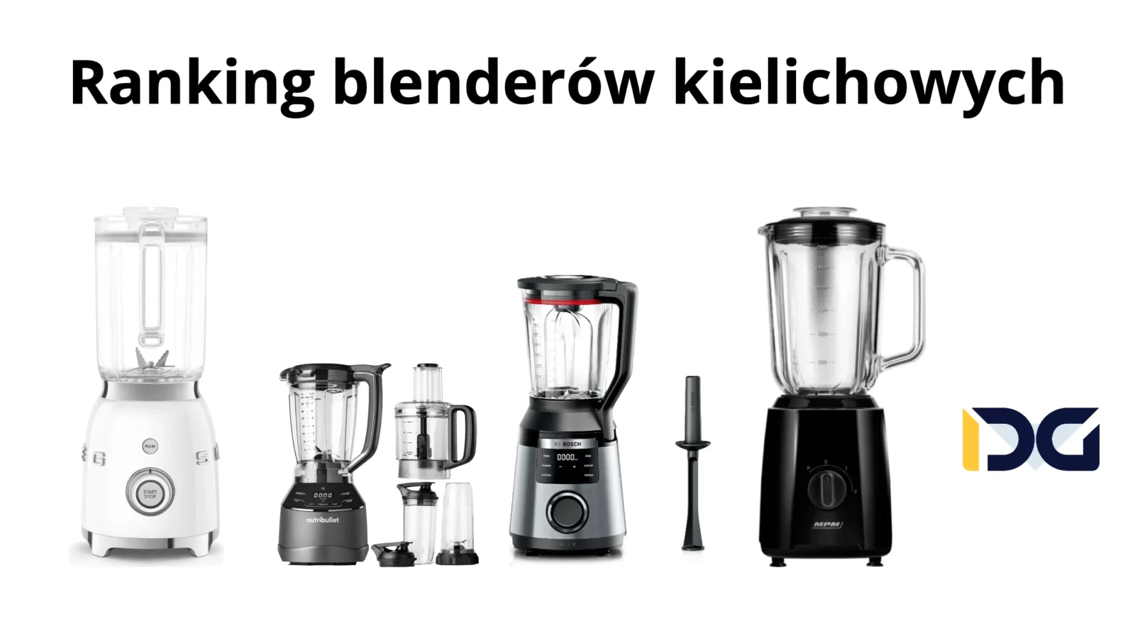 Ranking blenderów kielichowych