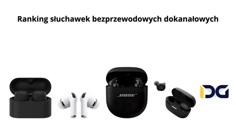 Ranking słuchawek bezprzewodowych dokanałowych