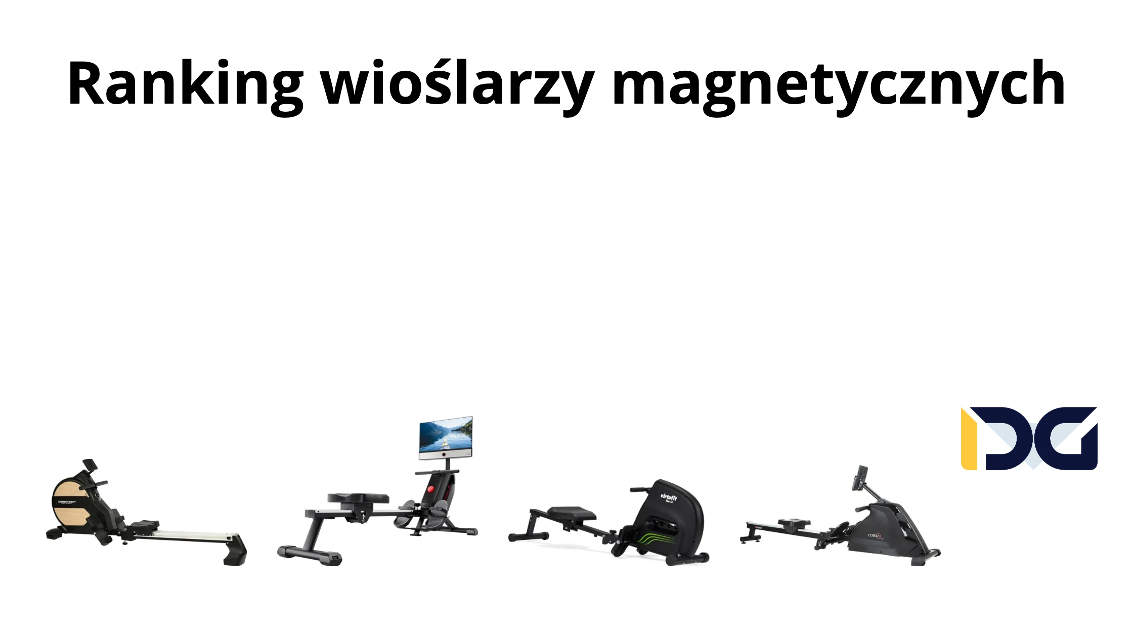 Najlepsze wioślarze magnetyczne – Ranking Top 10 w 2026 roku